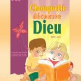 Chouquette découvre Dieu
