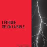 L'Ethique selon la Bible