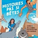 Histoires pas si bêtes