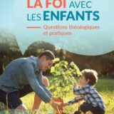 Découvrir la foi avec les enfants